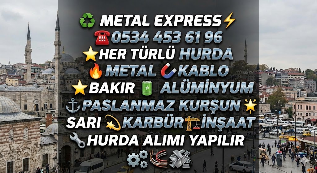 Fatih Hurdacı - Metal Express yerinde hurda alımı, hızlı fiyat, peşin ödeme